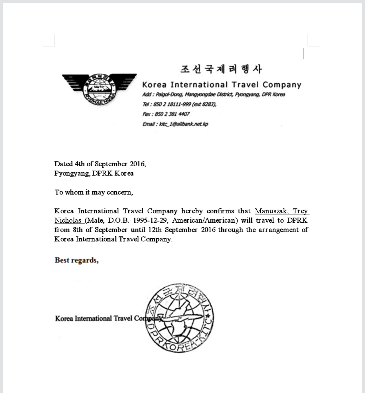 Documented "proof" of ongoing from Korea International Travel Company.